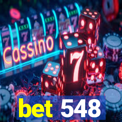 bet 548